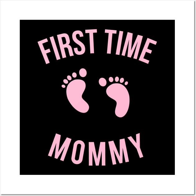 First Time Mommy Wall Art by Flippin' Sweet Gear